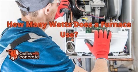 How Many Watts Does an Electric Furnace Use: And Why Do Toasters Dream of Electric Sheep?