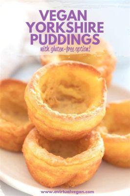  Yorkshire Pudding: Uma Sinfonia de Sabores Crocantes e Macios em Leeds!